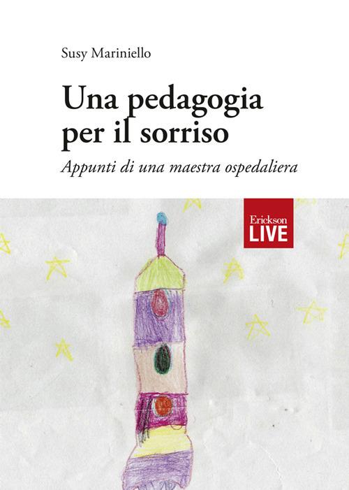 Susy Mariniello, Una pedagogia per il sorriso