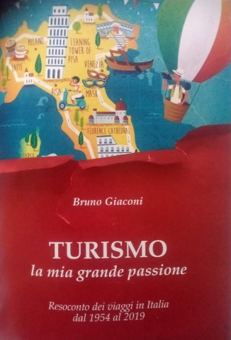 Presentazione di "Turismo La mia grande passione" di/con Bruno Giaconi